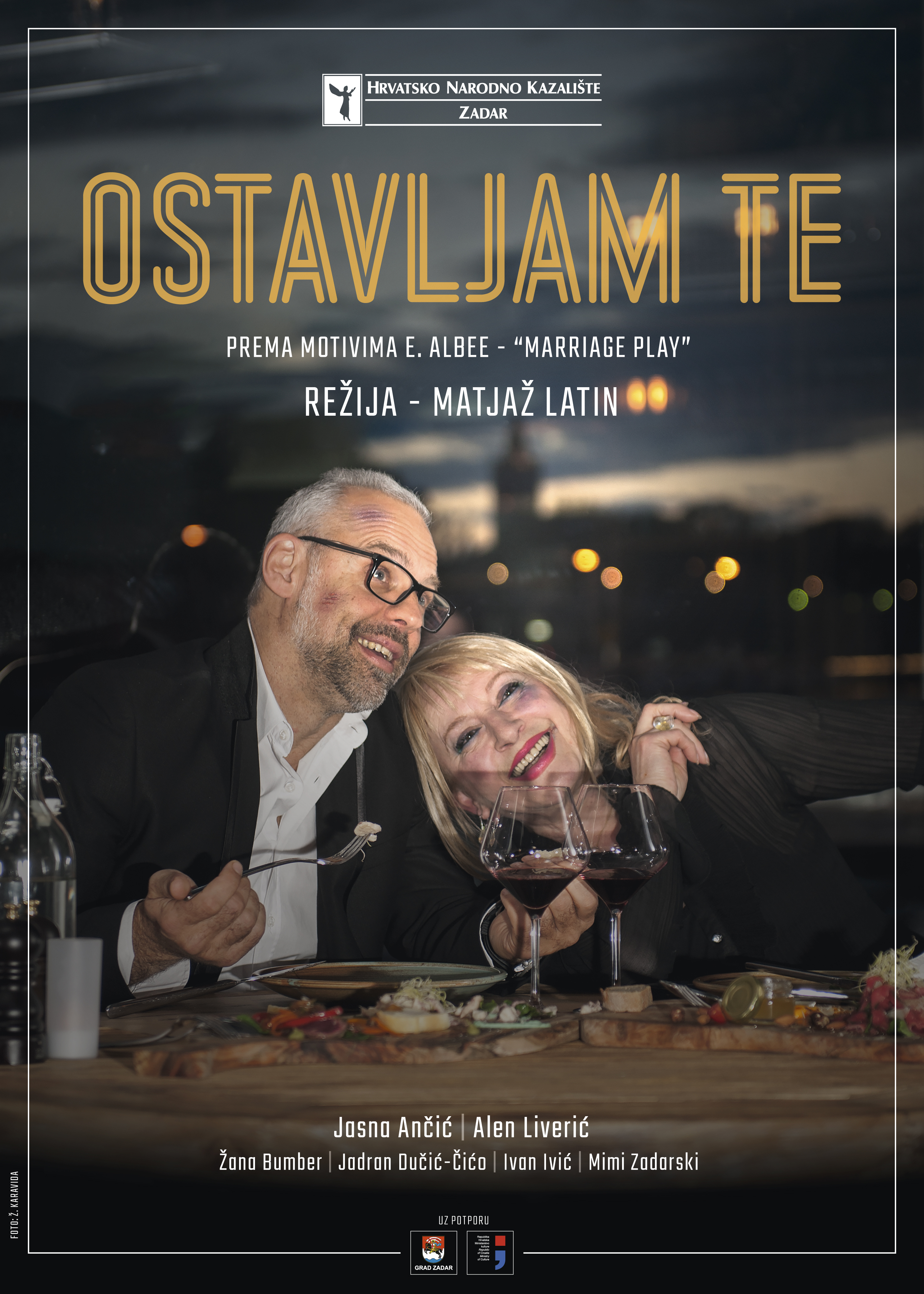 Prema motivima E. Albee "Marriage Play": OSTAVLJAM TE