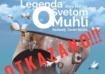 Otkazana predstava “Legenda o svetom Muhli” 23. listopada 2020.!