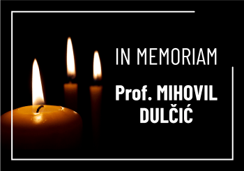 In memoriam: prof. Mihovil Dulčić (4. siječnja 1938. – 6. siječnja 2023.)