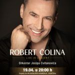 Robert Čolina live in concert uz Orkestar Josipa Cvitanovića