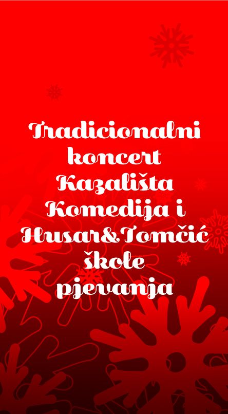 Tradicionalni koncert Kazališta Komedija i Husar & Tomčić škole pjevanja