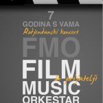 Filmmusicorkestar i prijatelji - 7 godina s vama, rođendanski koncert