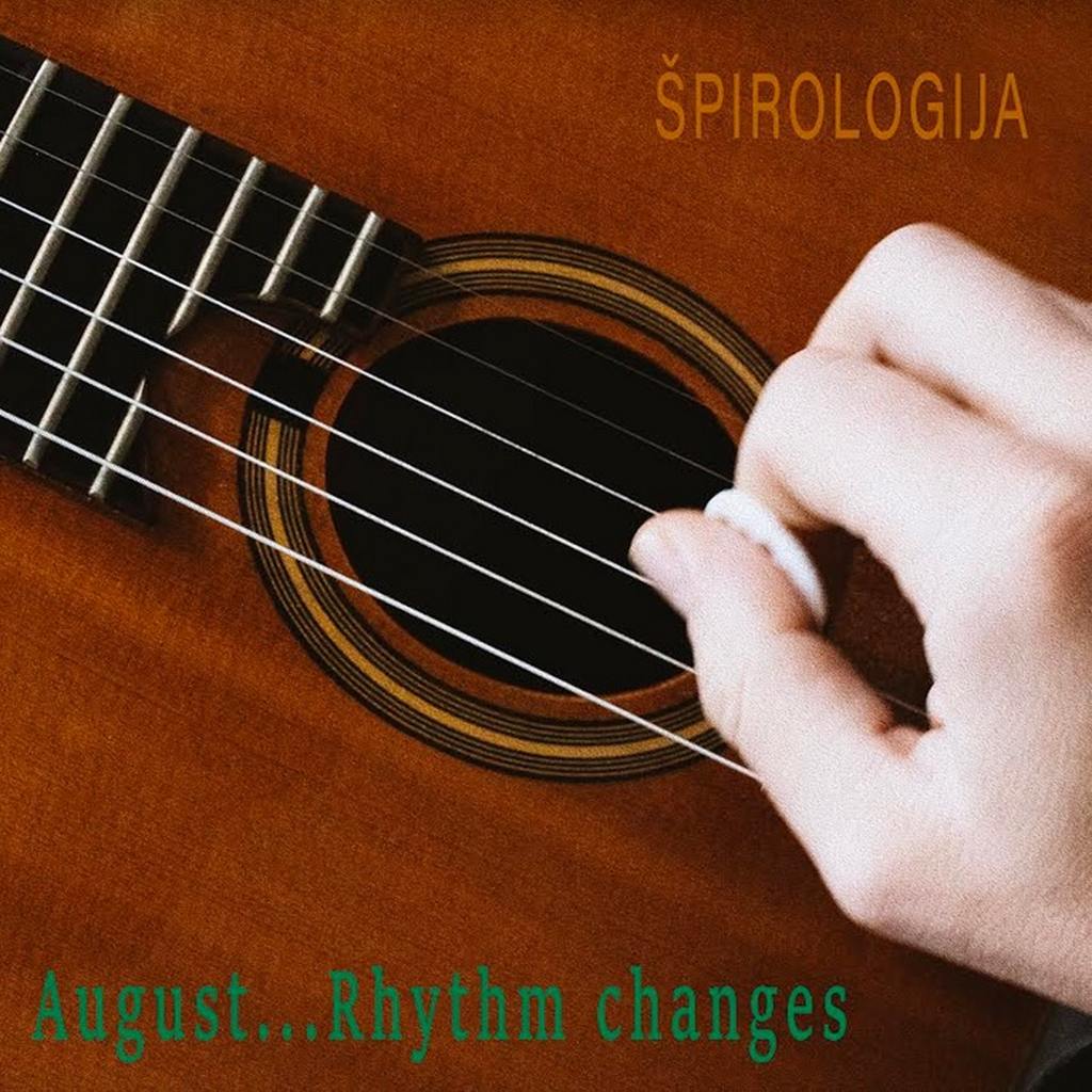 Špirologija: "August…Rhythm changes", gypsy swing