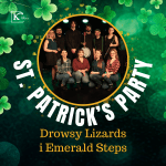 Saint Patrick's Party - Drowsy Lizards and The Emerald Steps