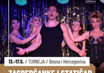 Najavljujemo: turneja predstave “Cabaret Zagrepčanke i statičar” u Bosni i Hercegovini