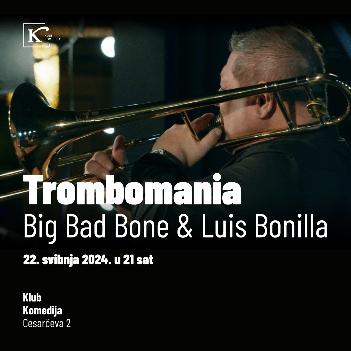 Trombomania – Big Bad Bones & Luis Bonilla