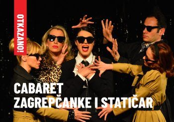 Otkazuje se izvedba predstave Cabaret Zagrepčanke i statičar 2. 12. 2024.!
