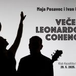 VEČER S LEONARDOM COHENOM - Maja Posavec i Ivan Kapec
