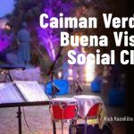 Caiman Verde: Buena Vista Social Club, koncert
