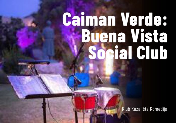 Caiman Verde: Buena Vista Social Club, koncert