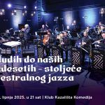 Od ludih do naših dvadesetih - stoljeće orkestralnog jazza