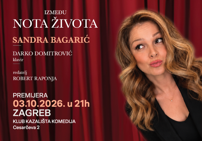 Sandra Bagarić: IZMEĐU NOTA I ŽIVOTA, premijera